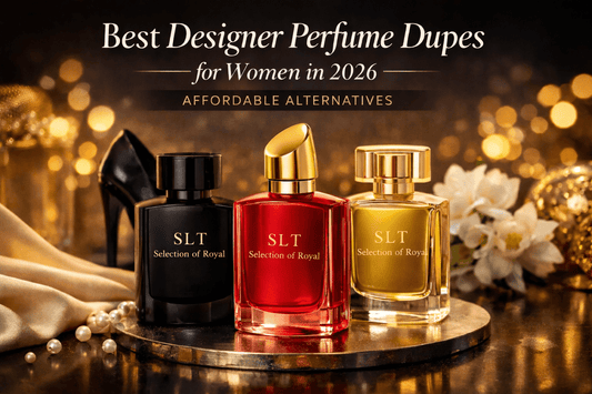 Best Designer Perfume Dupes for Women in 2026 – Affordable Alternatives - SLT ROYAL